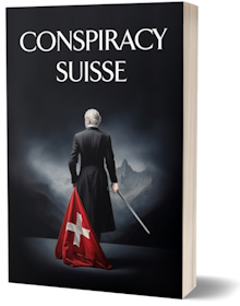 The Printbook Version of Conspiracy Suisse